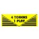 4 Tokens 1 Play Label